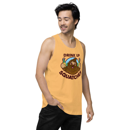 DRINK UP SQUATCHES - Premium Tank Top - ChubbleGumLLC