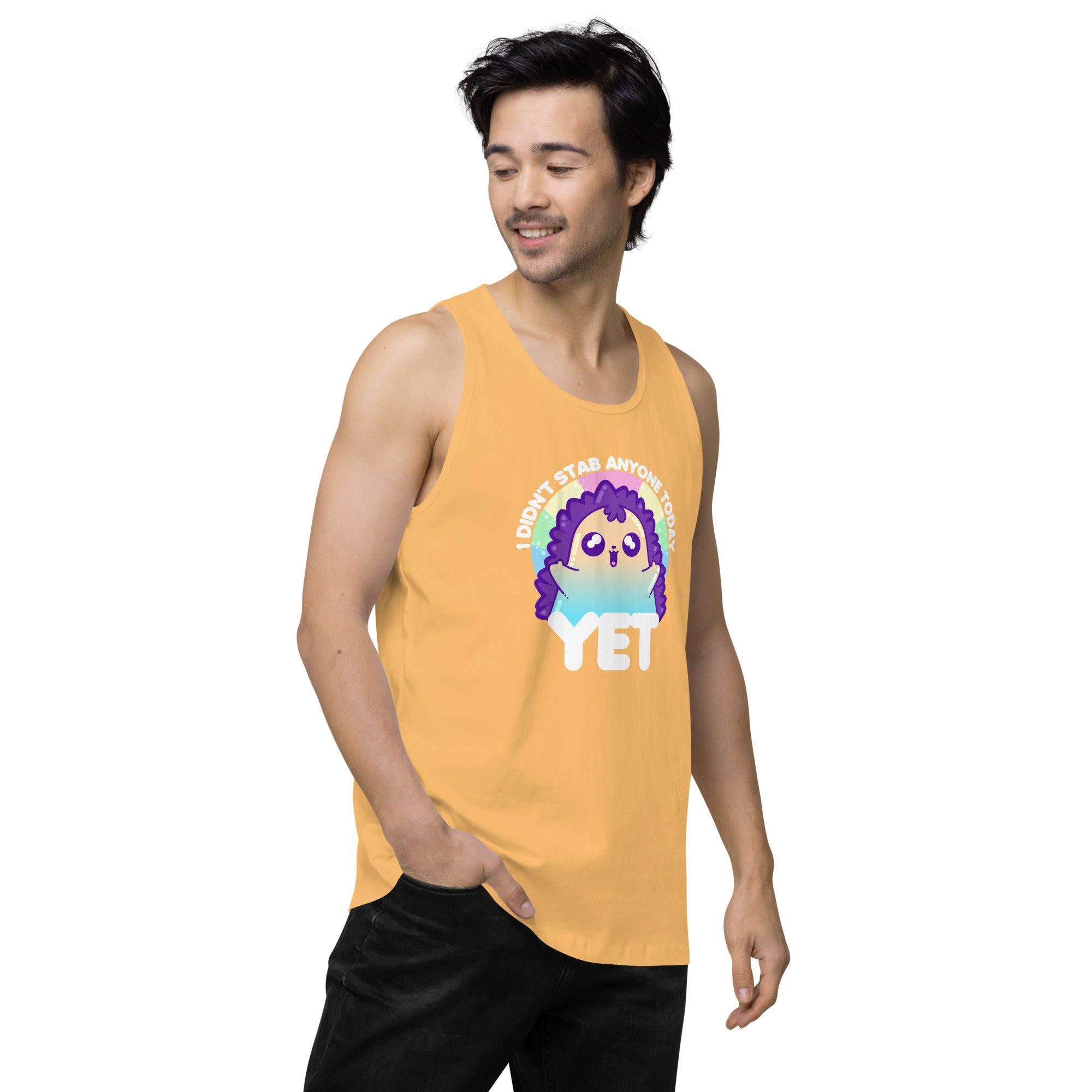 I DIDNT STAB ANYONE TODAY YET - Modified Premium Tank Top - ChubbleGumLLC