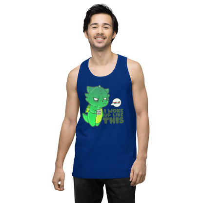 I WOKE UP LIKE THIS - Premium Tank Top - ChubbleGumLLC