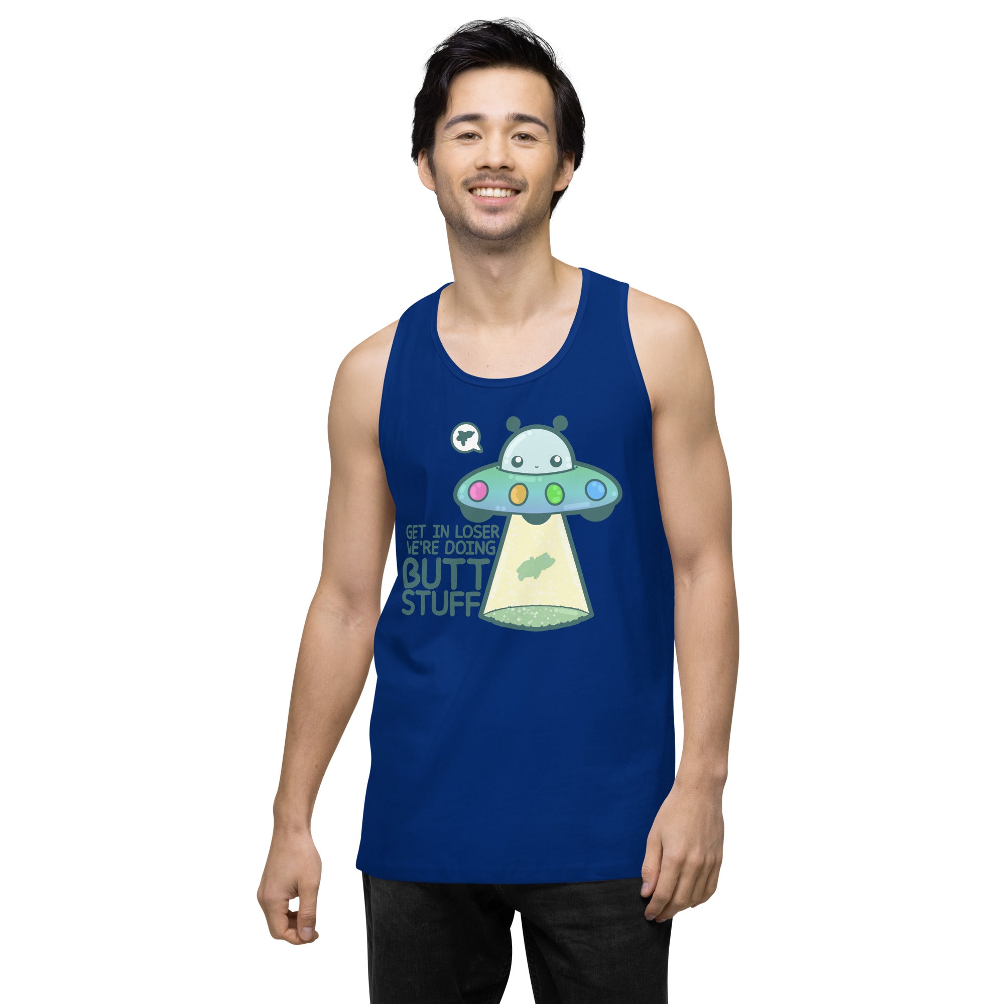 GET IN LOSER WE'RE DOING BUTT STUFF - Tank Top - ChubbleGumLLC