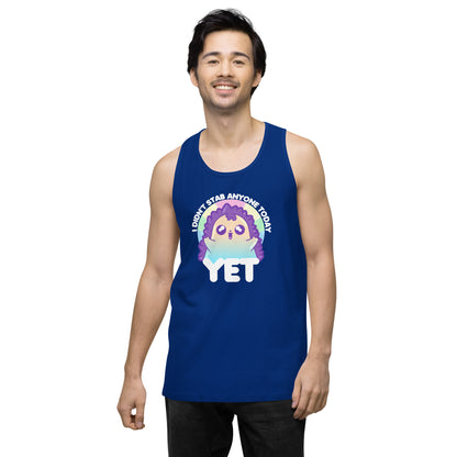 I DIDNT STAB ANYONE TODAY YET - Modified Premium Tank Top - ChubbleGumLLC