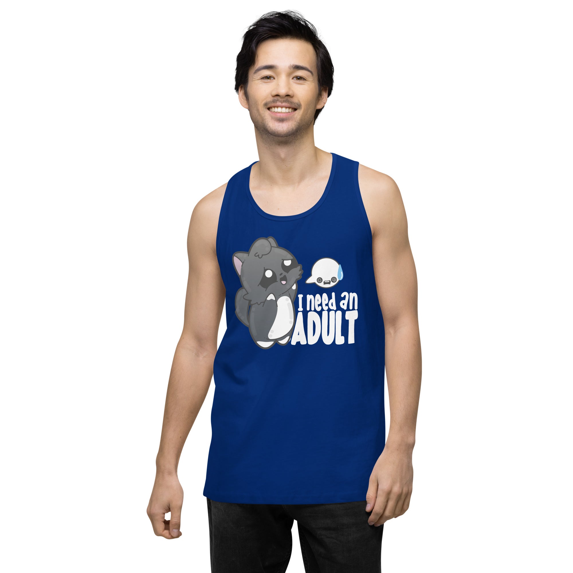 I NEED AN ADULT - Modified Premium Tank Top - ChubbleGumLLC