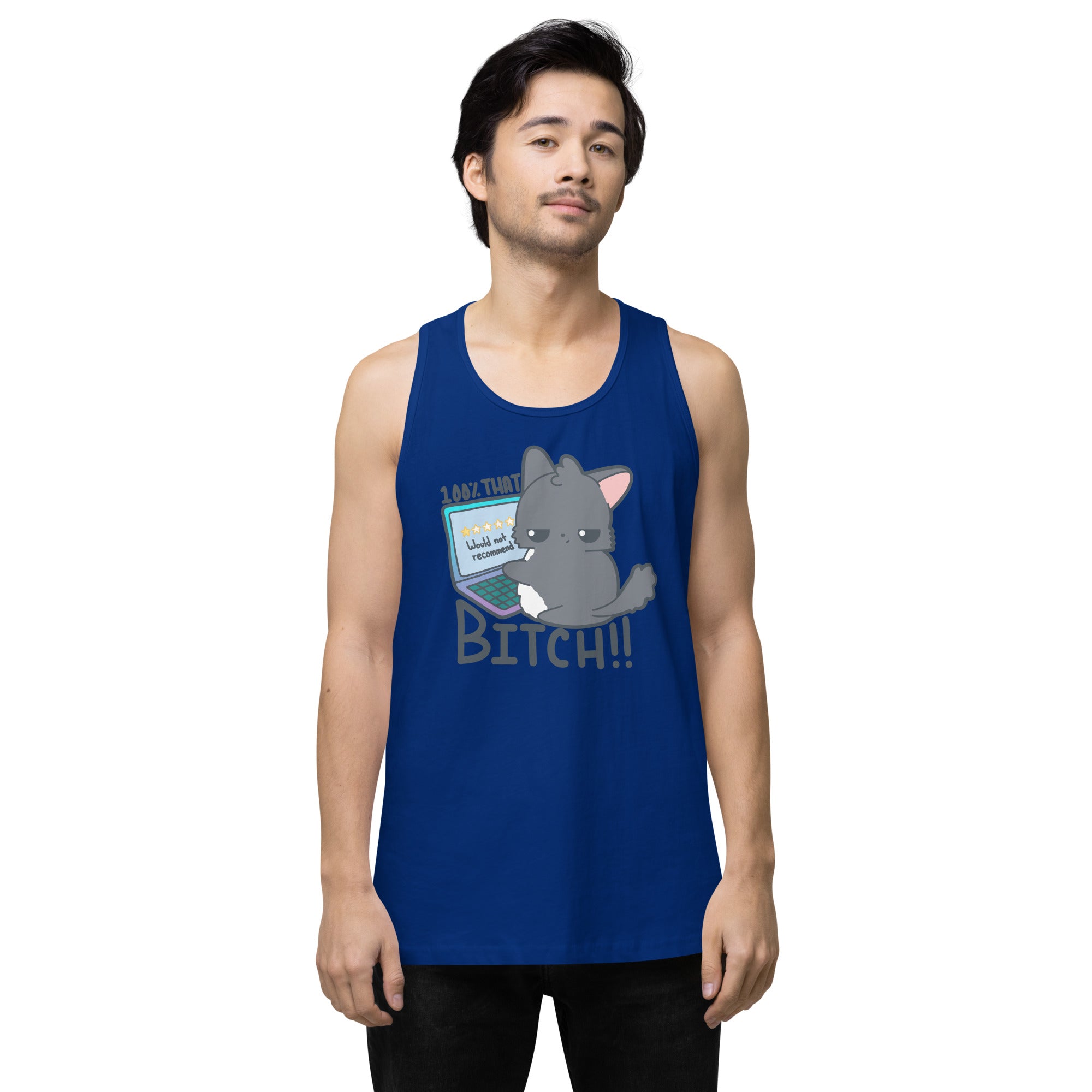 100 % THAT BITCH - Premium Tank Top - ChubbleGumLLC