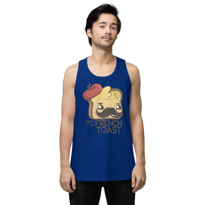 WHAT THE FRENCH TOAST - Premium Tank Top - ChubbleGumLLC