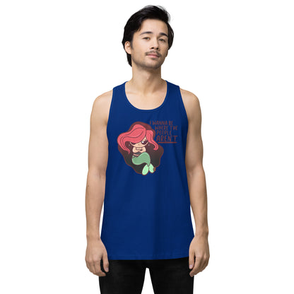 I WANNA BE WHERE THE PEOPLE ARENT - Premium Tank Top - ChubbleGumLLC