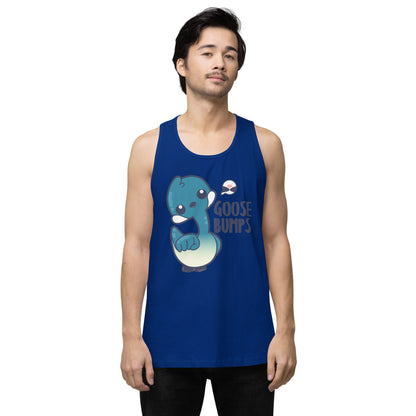 GOOSE BUMPS - Premium Tank Top - ChubbleGumLLC