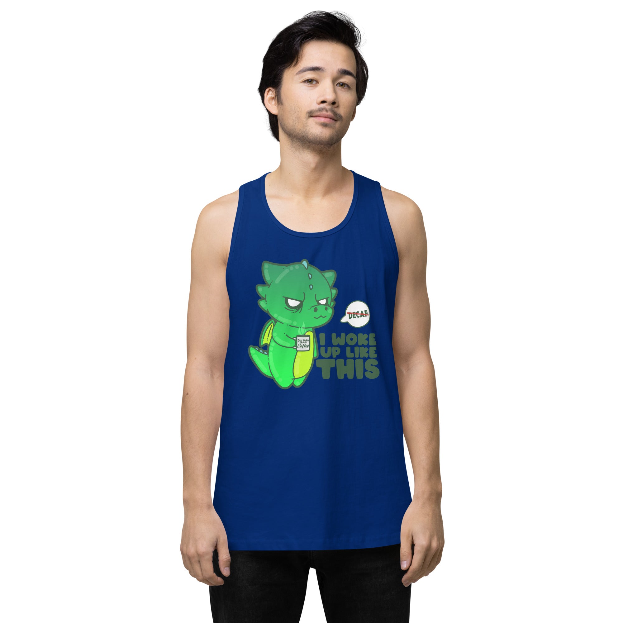 I WOKE UP LIKE THIS - Premium Tank Top - ChubbleGumLLC