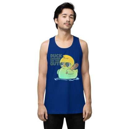 DUCK AROUND AND FIND OUT - Premium Tank Top - ChubbleGumLLC