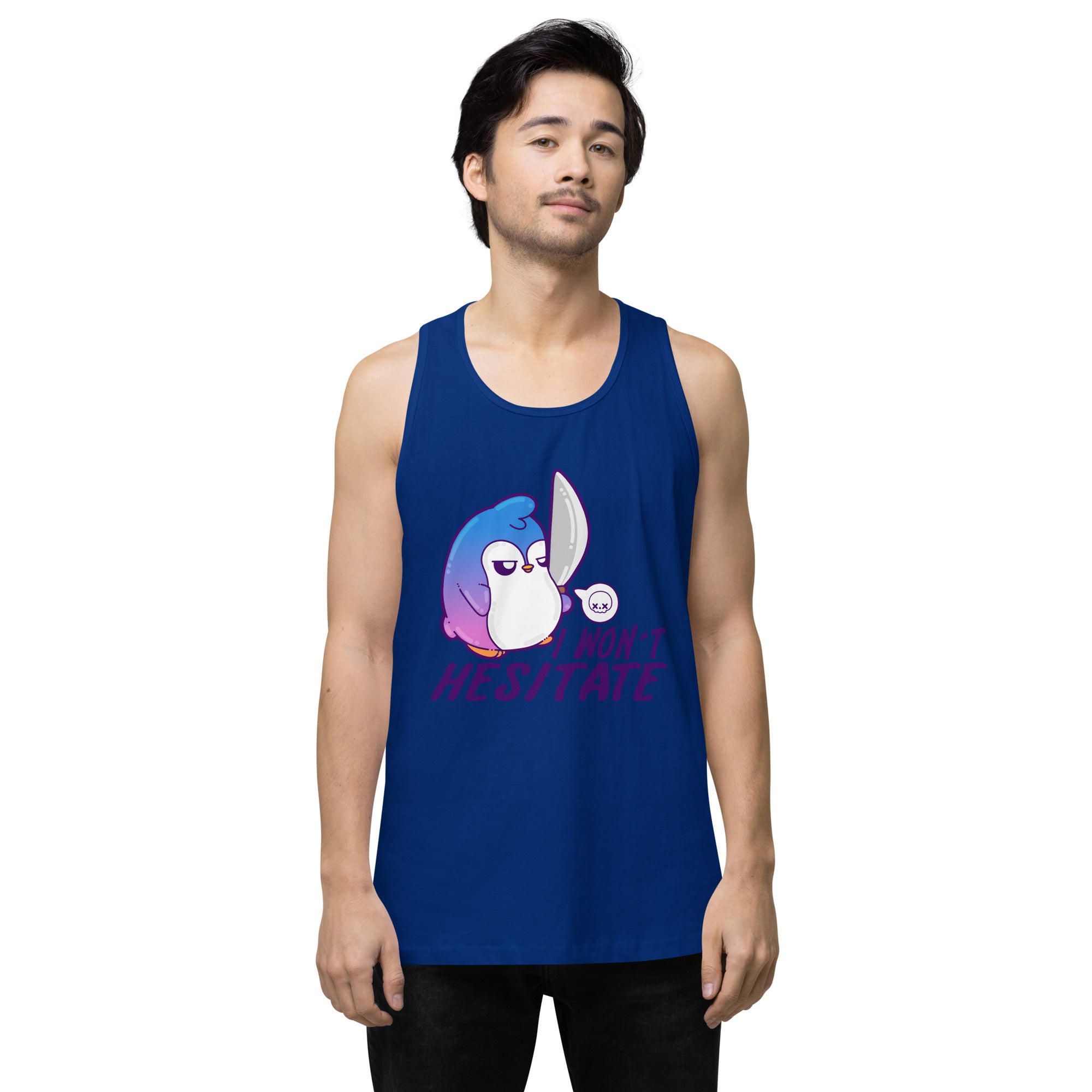 I WONT HESITATE - Premium Tank Top - ChubbleGumLLC