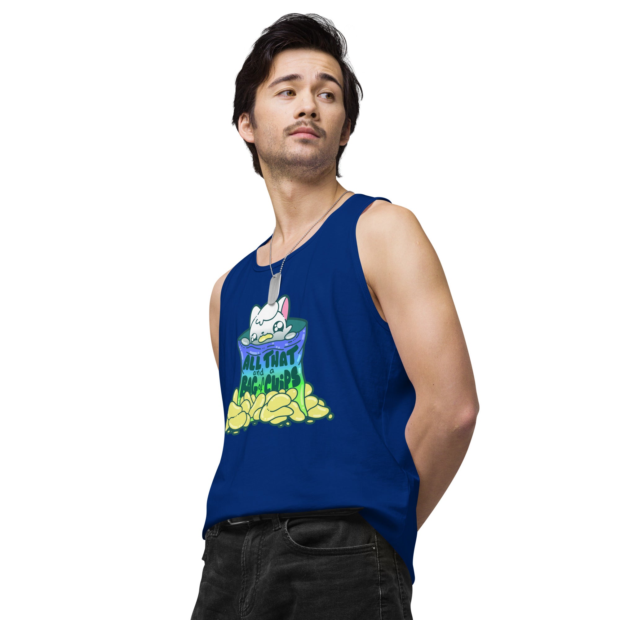 ALL THAT AND A BAG OF CHIPS - Premium Tank Top - ChubbleGumLLC