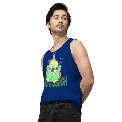 HAD ENOUGH - Premium Tank Top - ChubbleGumLLC