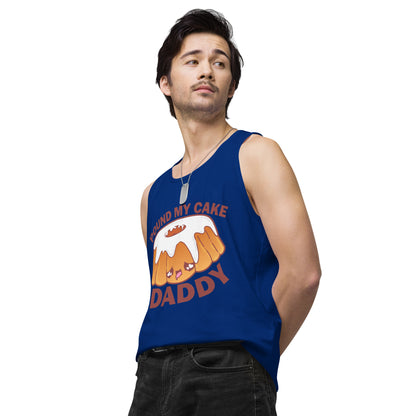 POUND MY CAKE DADDY - Tank Top - ChubbleGumLLC