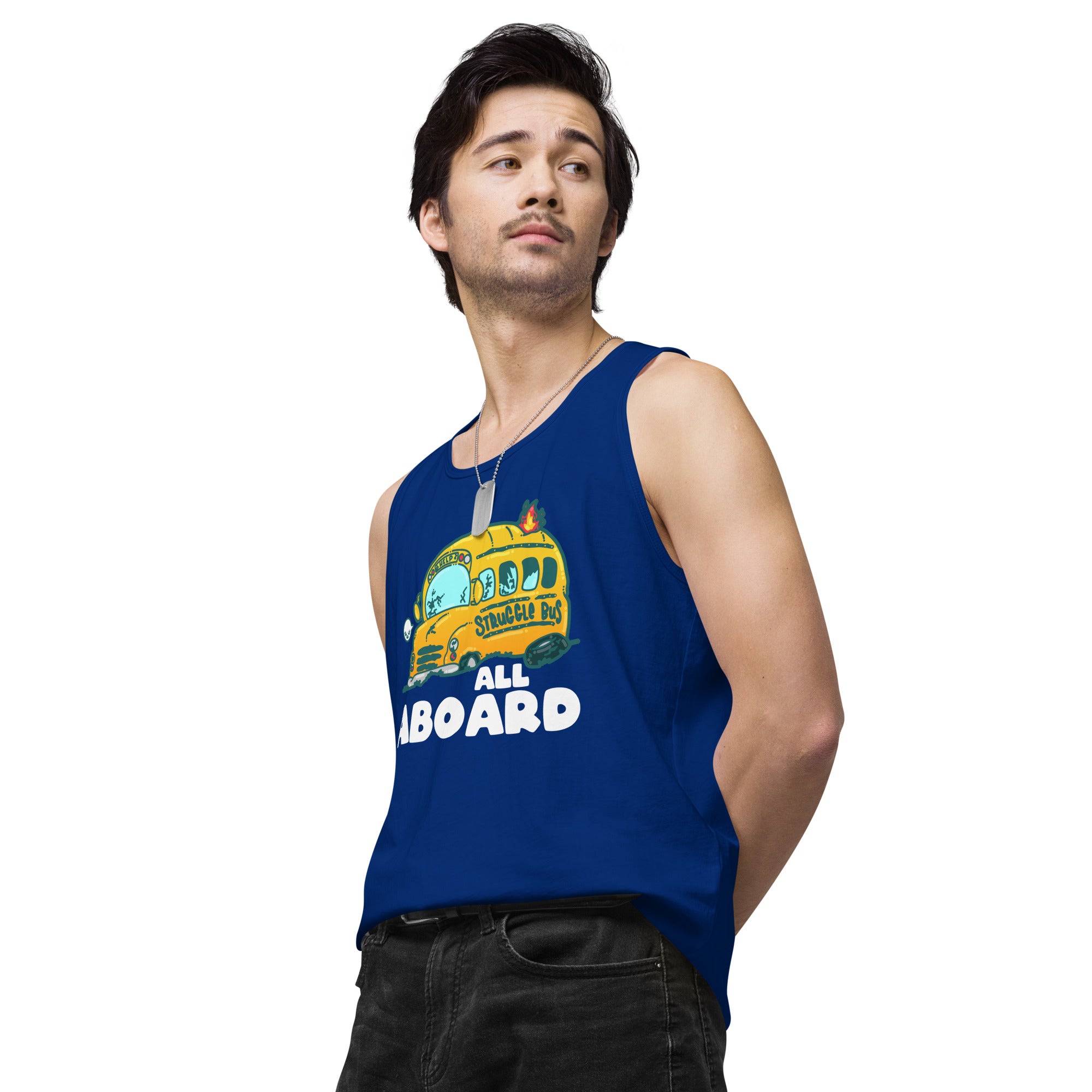 ALL ABOARD THE STRUGGLE BUS - Modified Premium Tank Top - ChubbleGumLLC