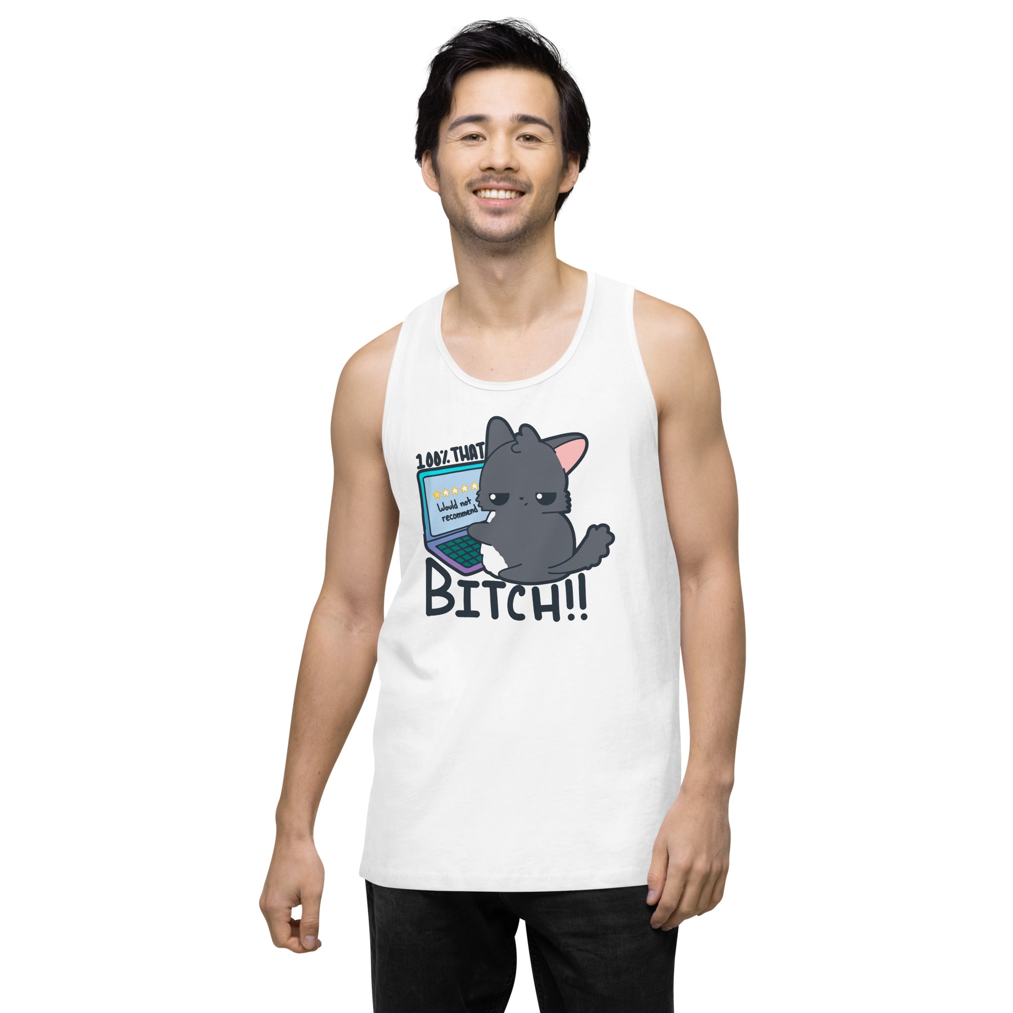 100 % THAT BITCH - Premium Tank Top - ChubbleGumLLC