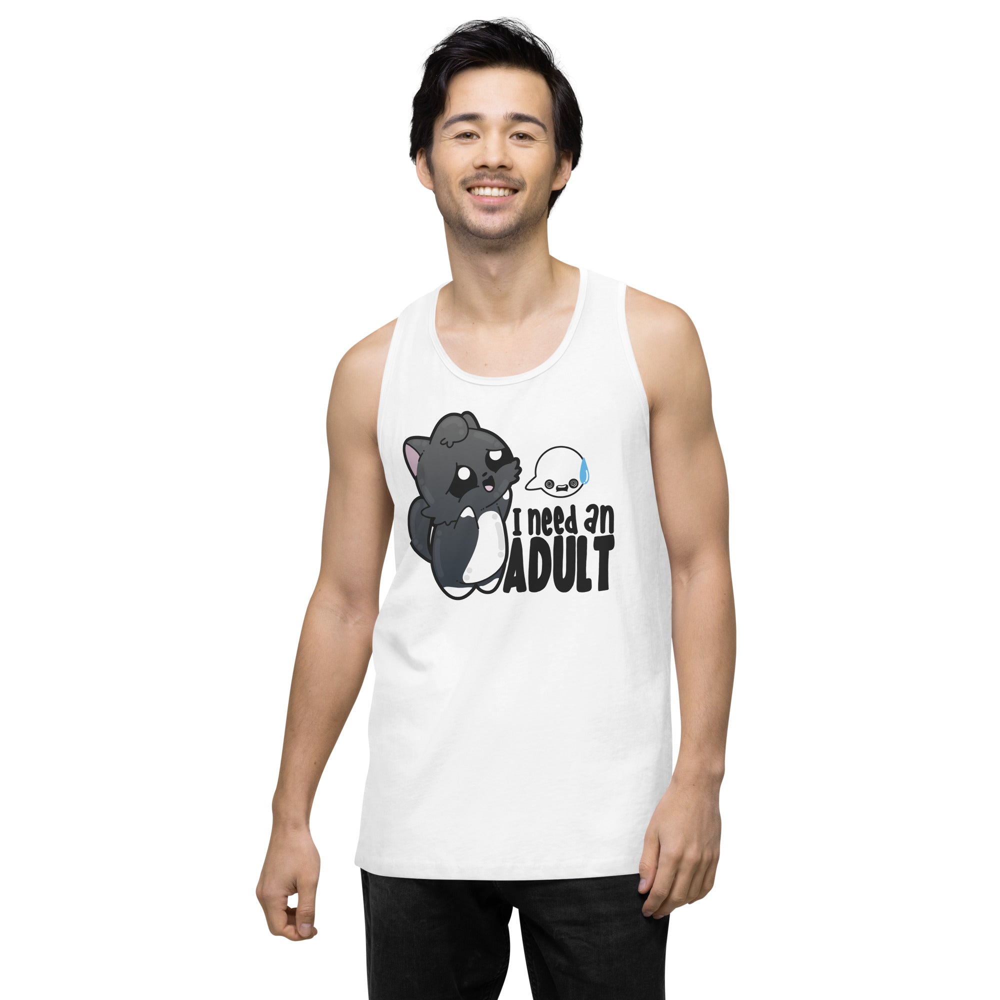 I NEED AN ADULT - Premium Tank Top - ChubbleGumLLC