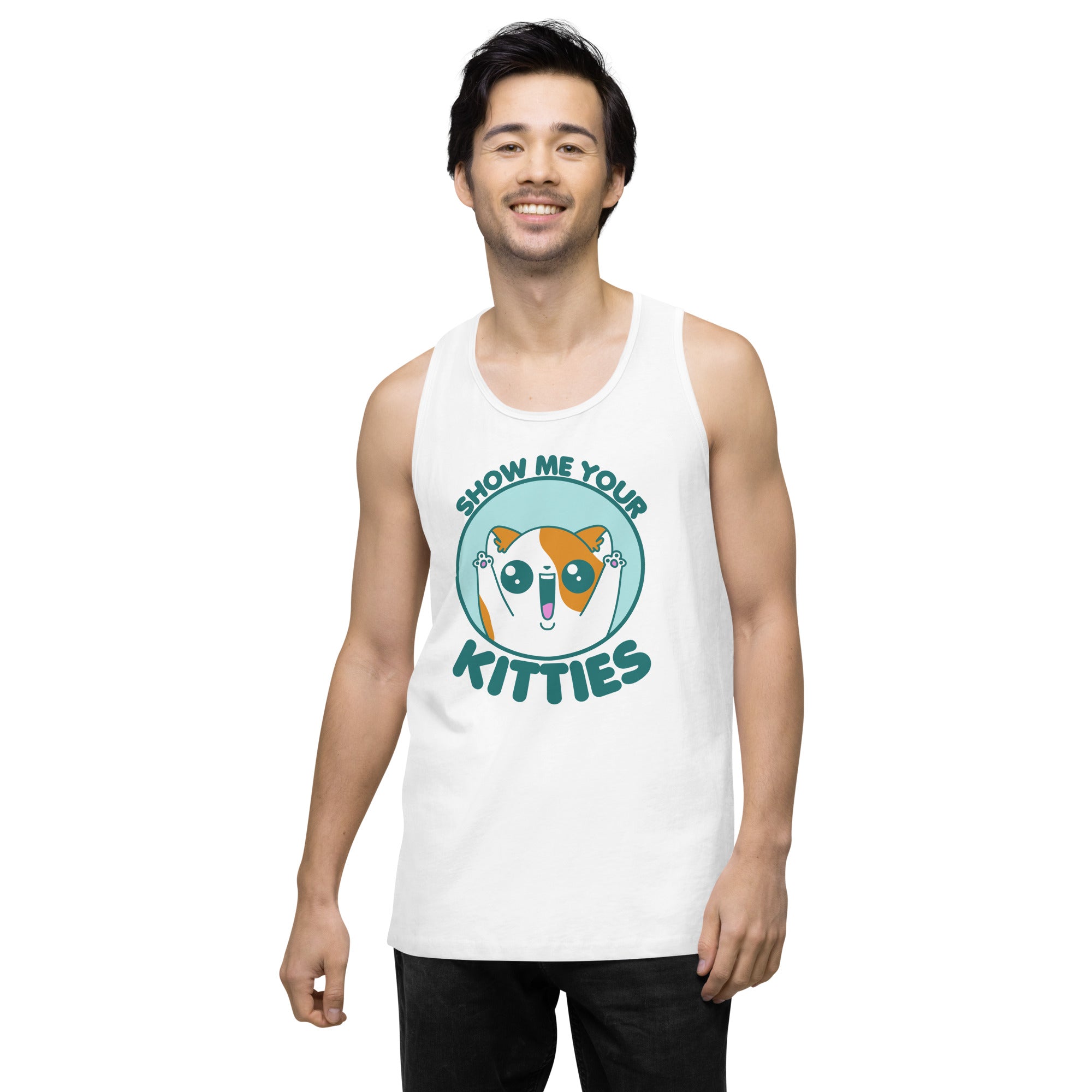 SHOW ME YOUR KITTIES - Premium Tank Top - ChubbleGumLLC