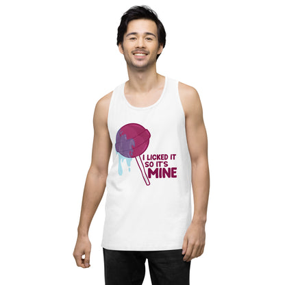 I LICKED IT SO IT'S MINE - Tank Top - ChubbleGumLLC