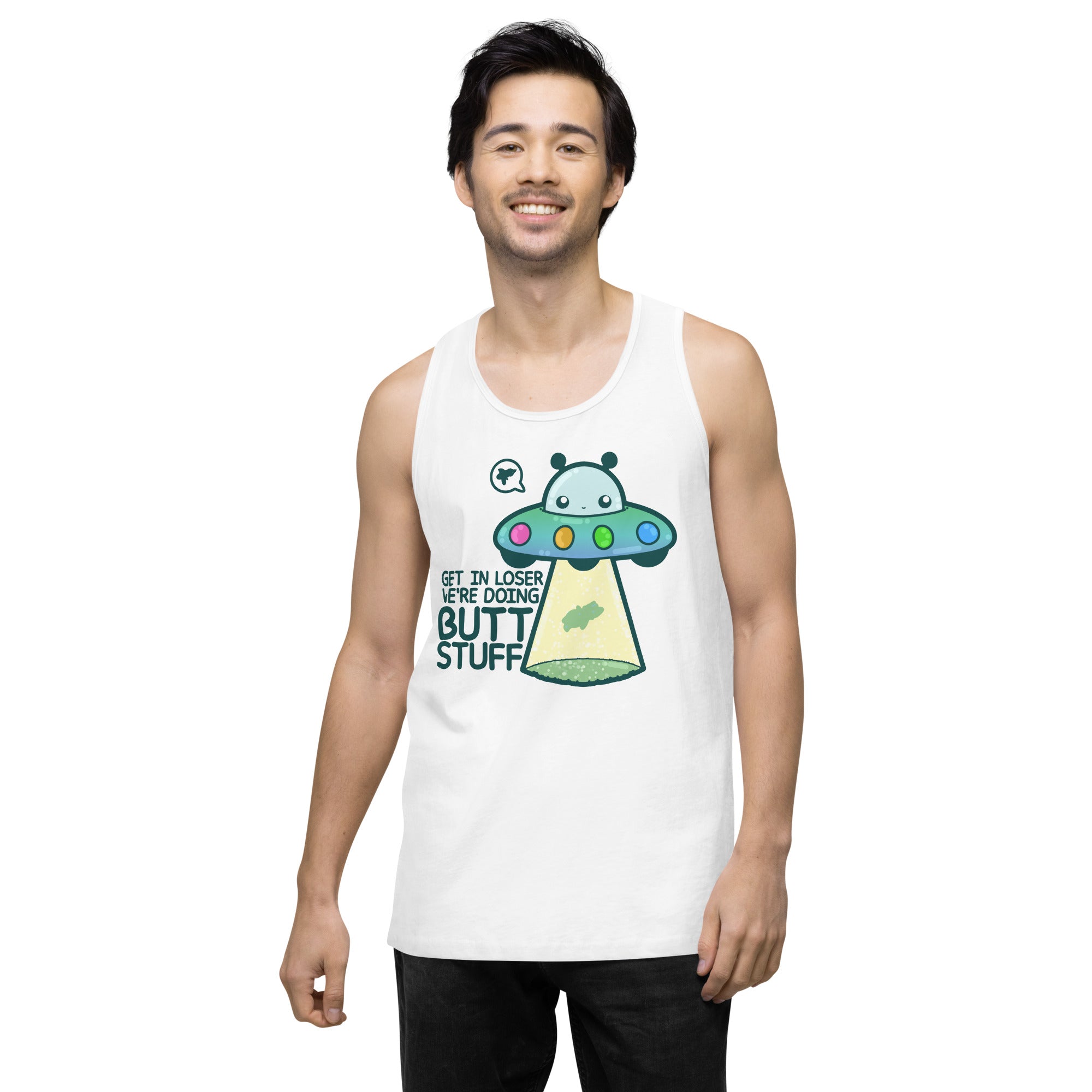 GET IN LOSER WE'RE DOING BUTT STUFF - Tank Top - ChubbleGumLLC