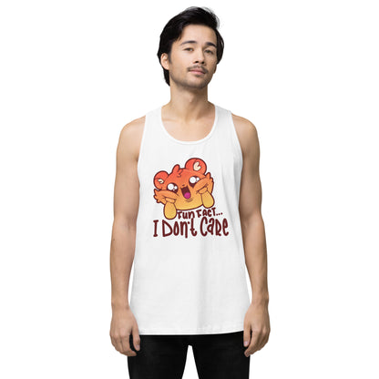 FUN FACT I DONT CARE - Premium Tank Top - ChubbleGumLLC