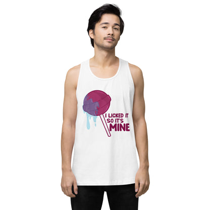 I LICKED IT SO IT'S MINE - Tank Top - ChubbleGumLLC