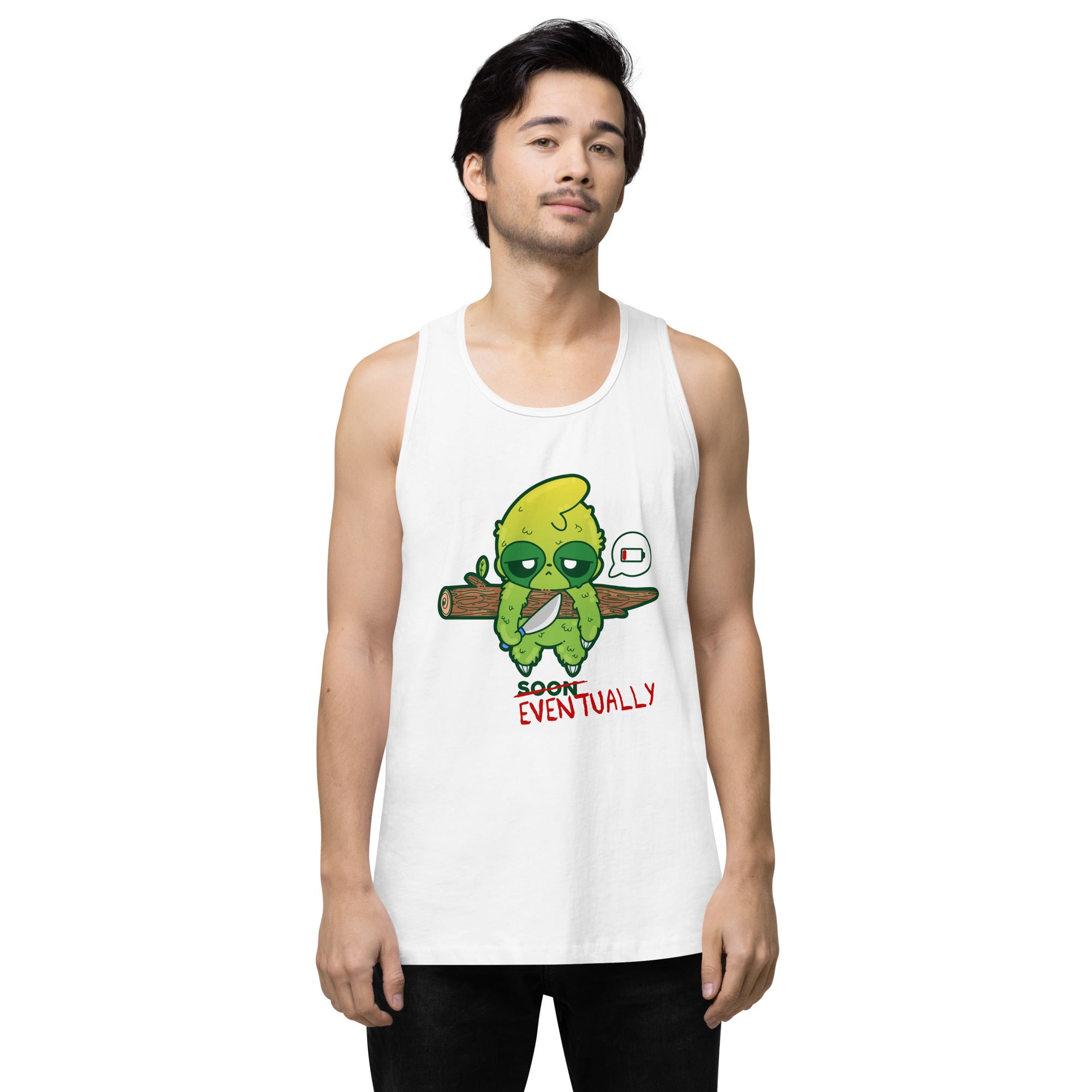 EVENTUALLY - Premium Tank Top - ChubbleGumLLC