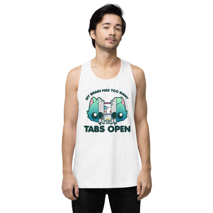 TOO MANY TABS - Premium Tank Top