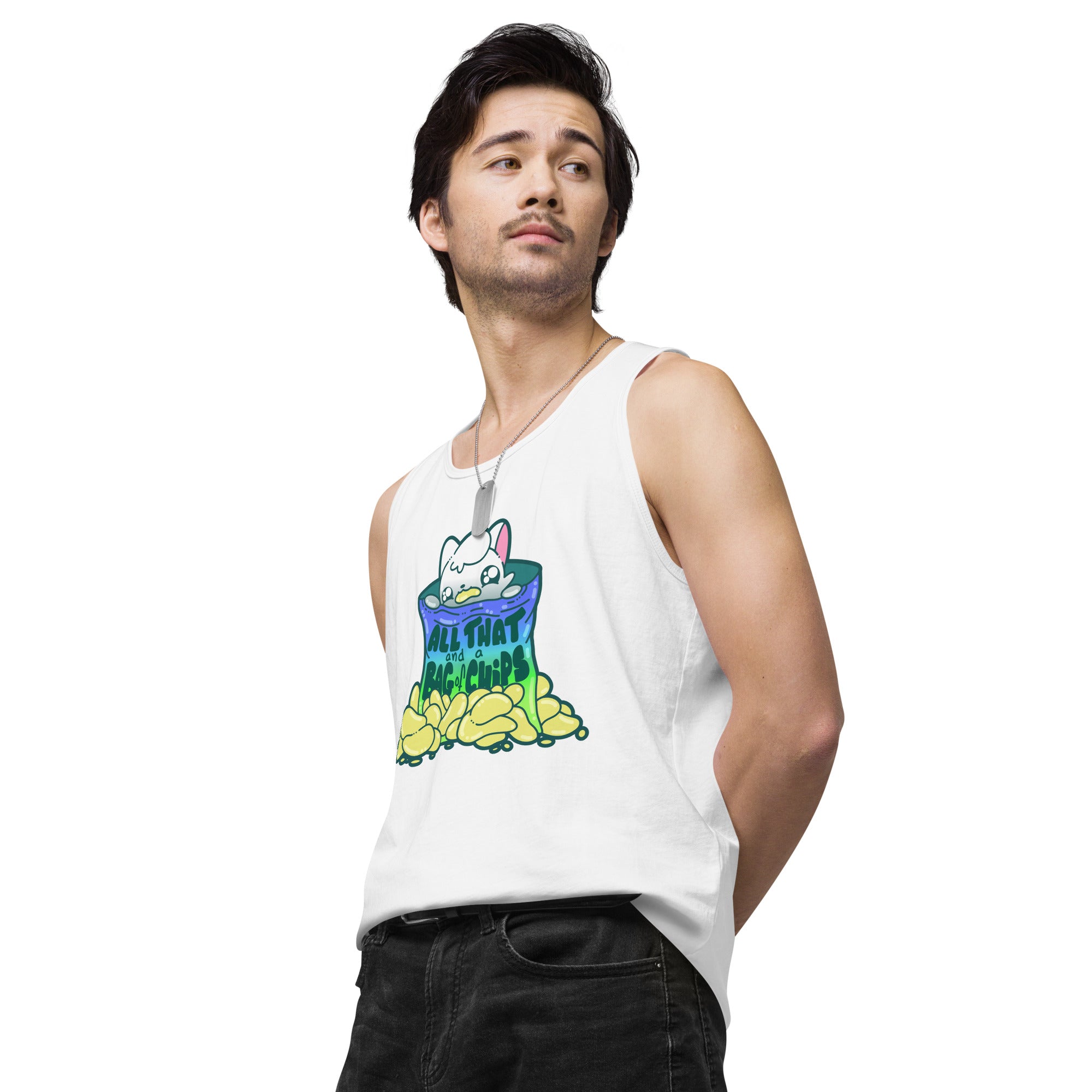 ALL THAT AND A BAG OF CHIPS - Premium Tank Top - ChubbleGumLLC