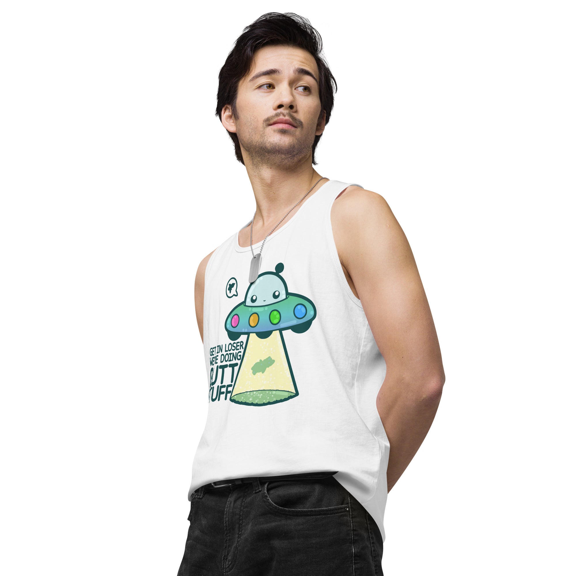 GET IN LOSER WE'RE DOING BUTT STUFF - Tank Top - ChubbleGumLLC