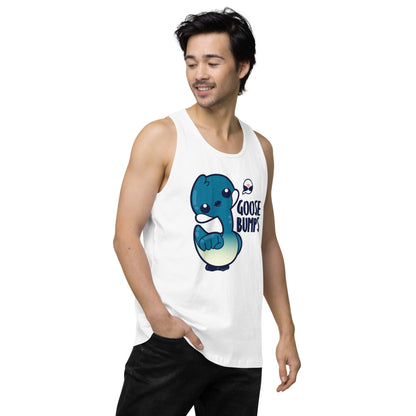 GOOSE BUMPS - Premium Tank Top - ChubbleGumLLC