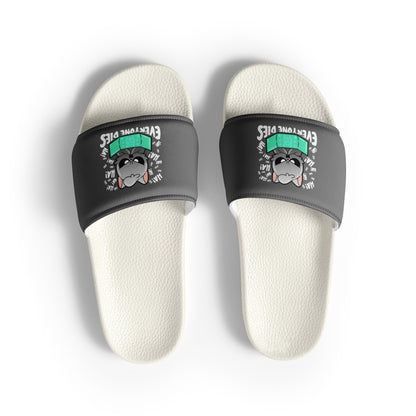 EVERYONE DIES - Mens Slides - ChubbleGumLLC