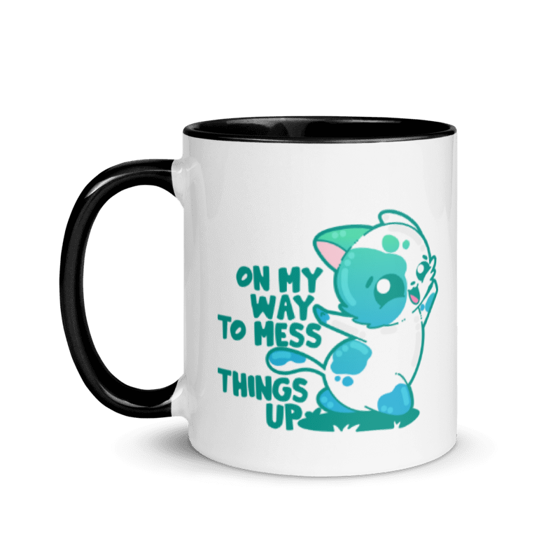 ON MY WAY TO MESS THINGS UP - Mug with Color Inside - ChubbleGumLLC