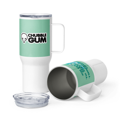 ON MY WAY TO MESS THINGS UP - 25 oz Travel Mug - ChubbleGumLLC