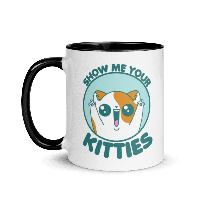 SHOW ME YOUR KITTIES - Mug with Color Inside - ChubbleGumLLC