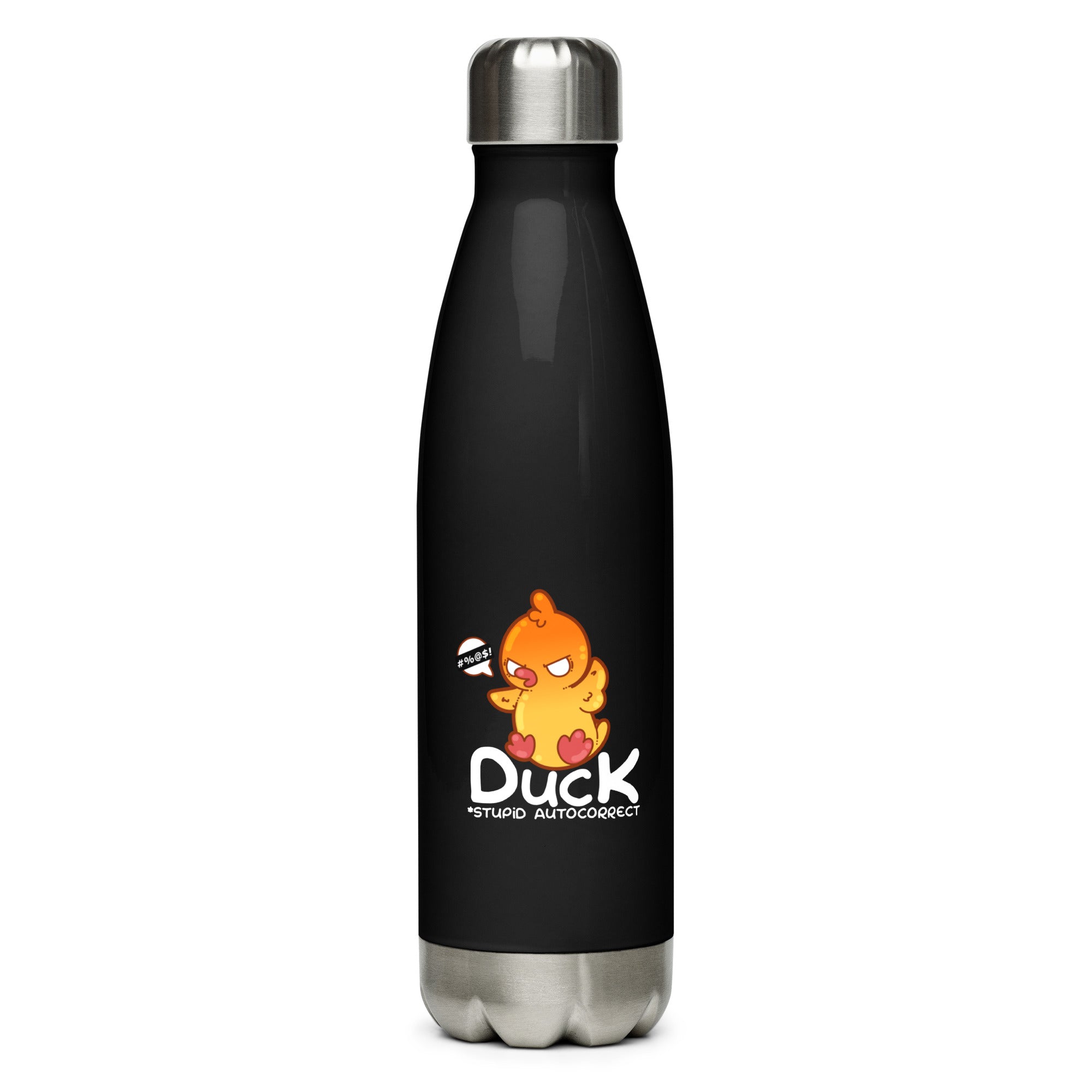DUCK STUPID AUTOCORRECT - Stainless Steel Water Bottle - ChubbleGumLLC