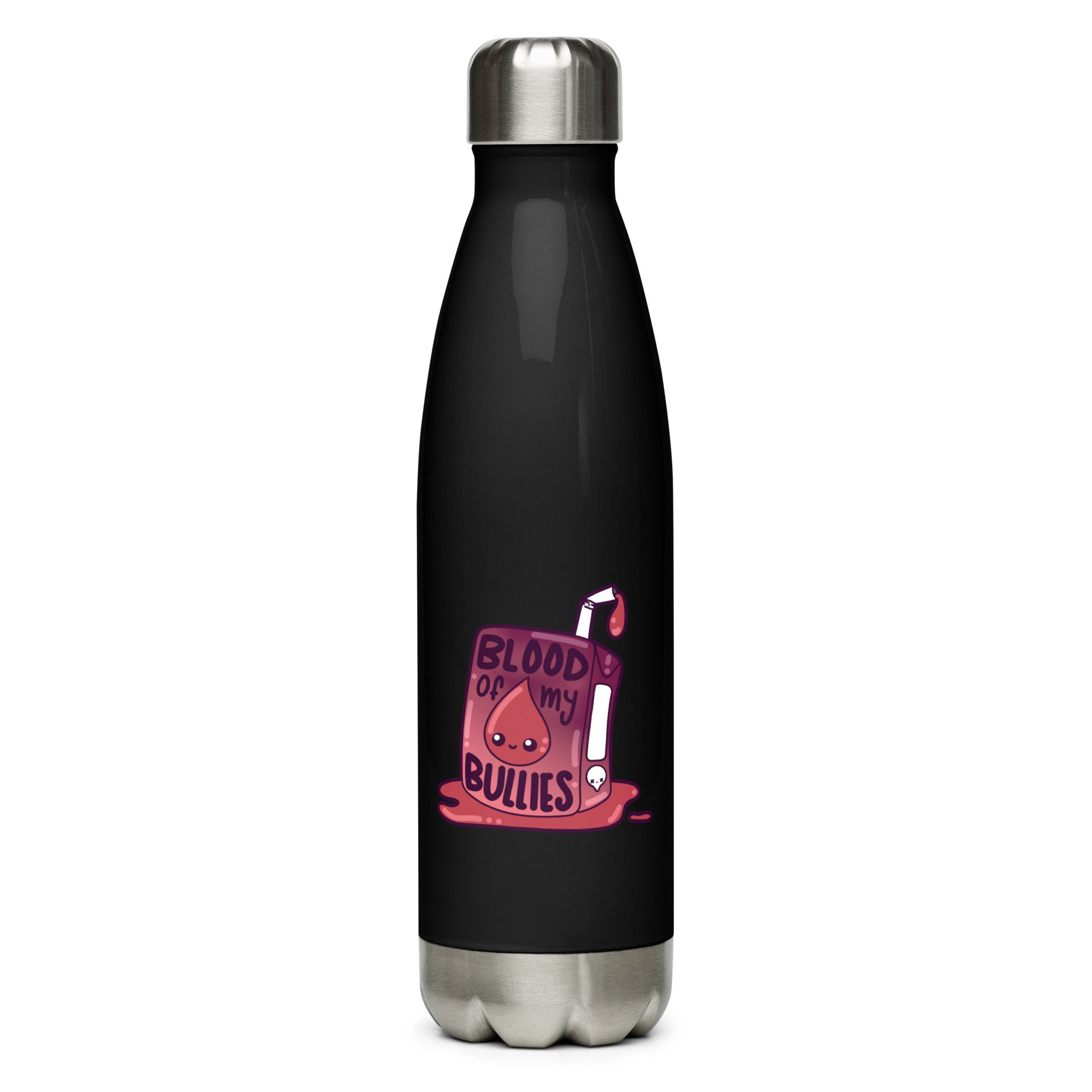 BLOOD OF MY BULLIES  - Stainless Steel Water Bottle - ChubbleGumLLC