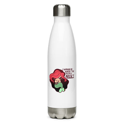 I WANNA BE WHERE THE PEOPLE ARENT - Stainless Steel Water Bottle - ChubbleGumLLC