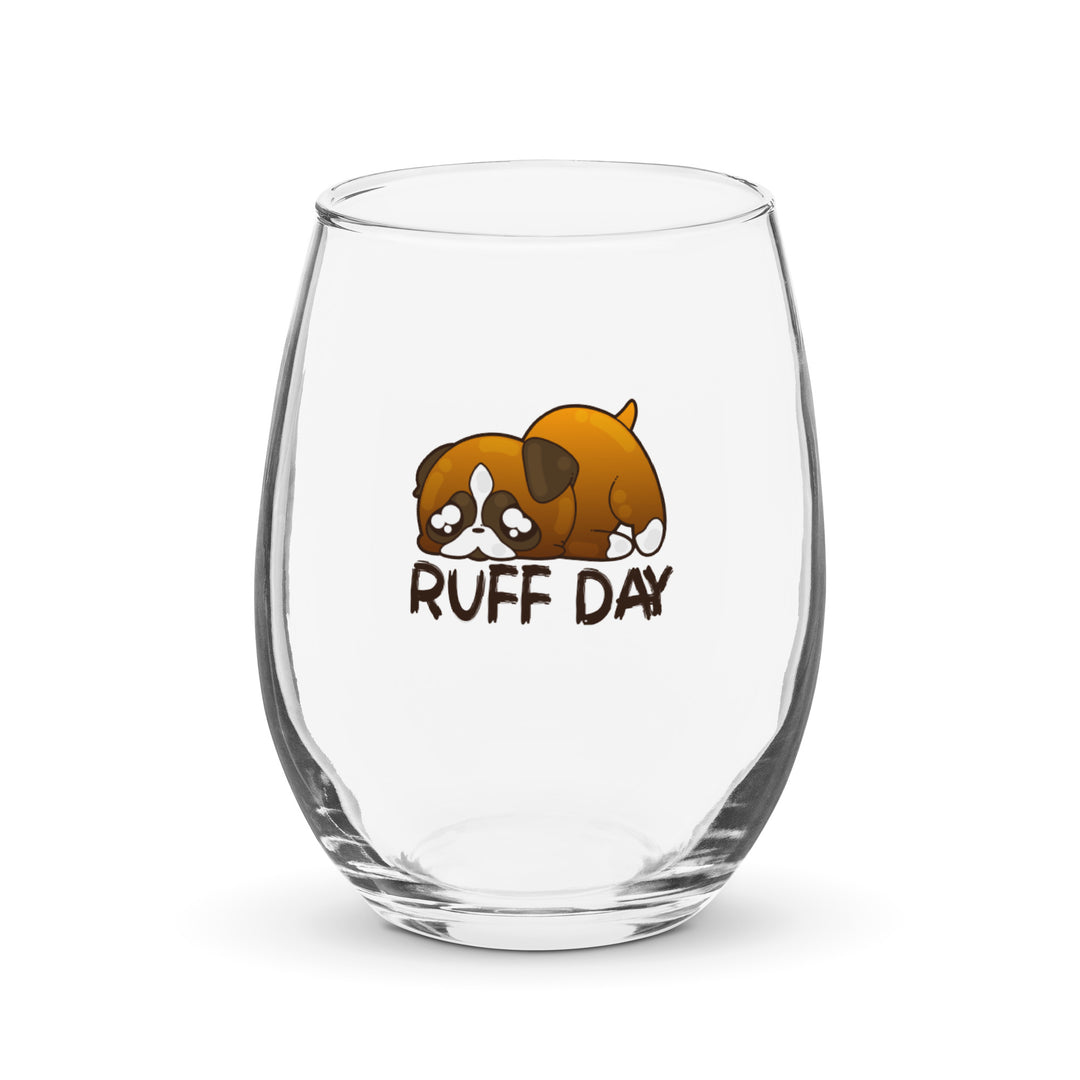 RUFF DAY - Stemless Wine Glass - ChubbleGumLLC