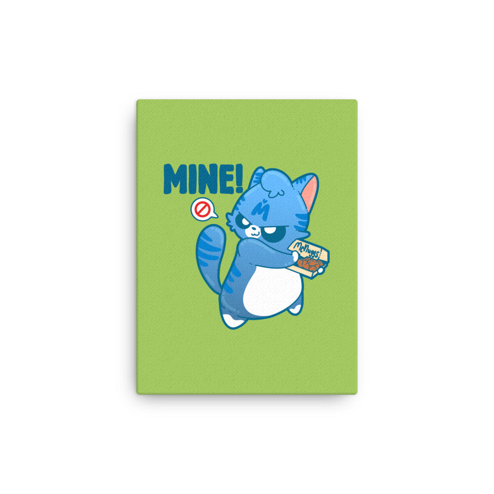 MINE - Canvas 12 in X 16 in - ChubbleGumLLC