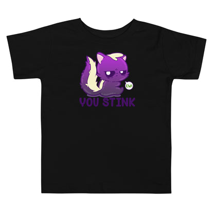 YOU STINK - Toddler Tee - ChubbleGumLLC