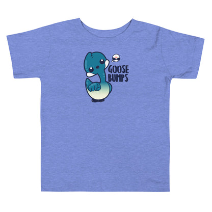 GOOSE BUMPS - Toddler Tee - ChubbleGumLLC