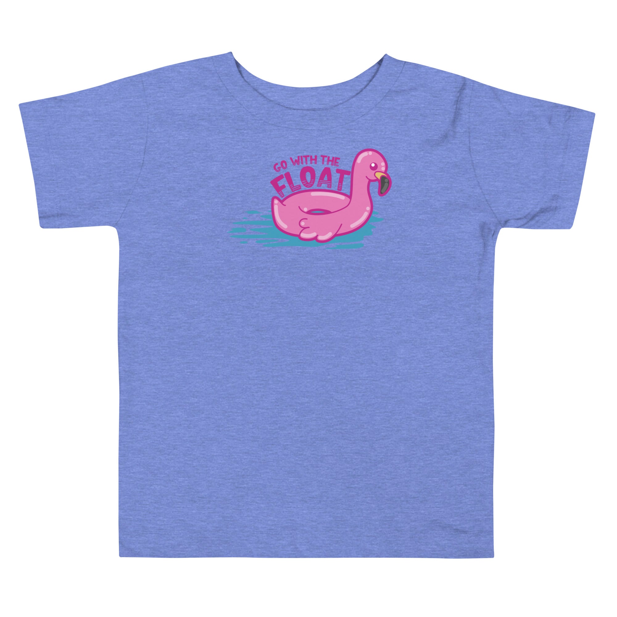 GO WITH THE FLOAT - Toddler Tee - ChubbleGumLLC