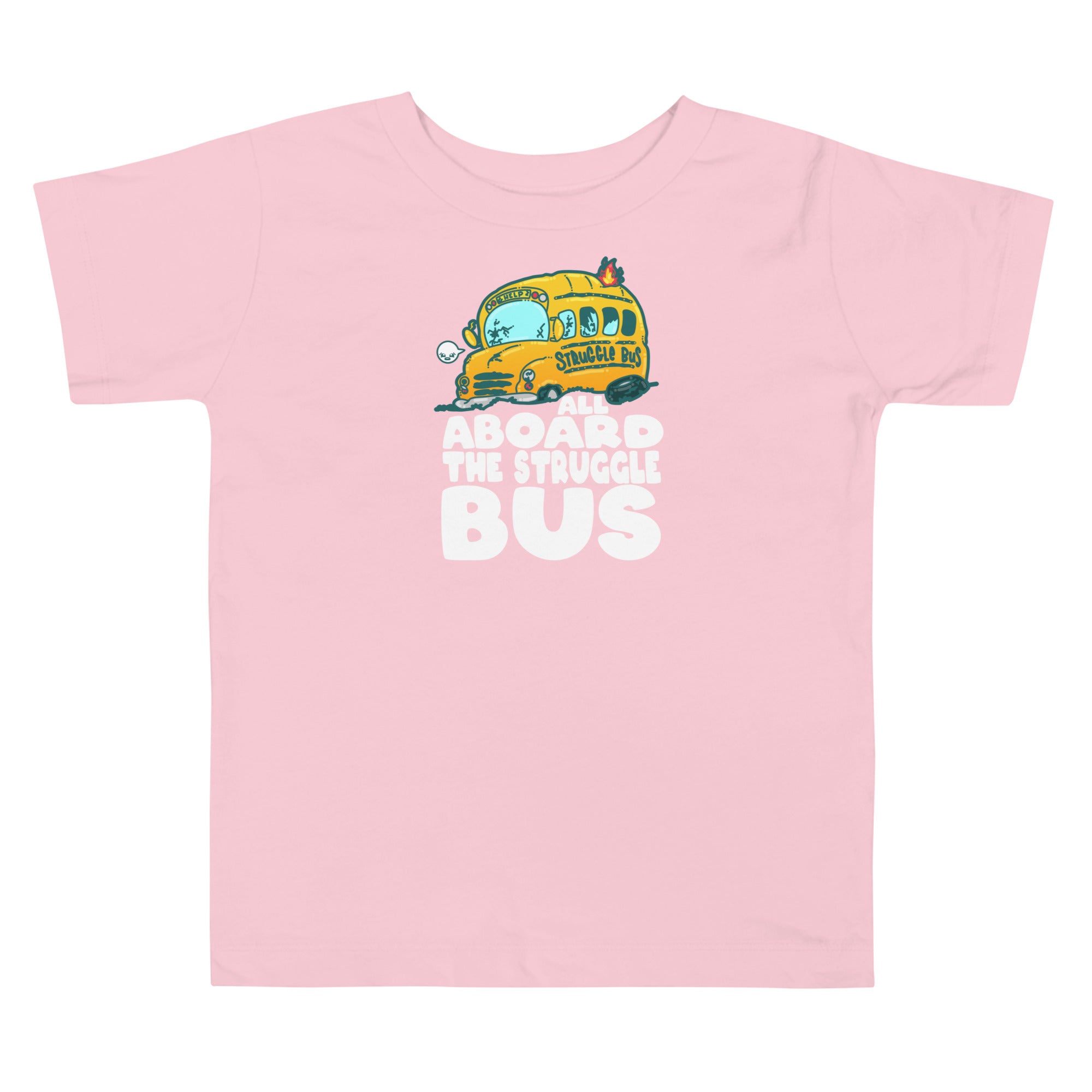 ALL ABOARD THE STRUGGLE BUS - Toddler Tee - ChubbleGumLLC