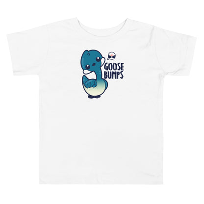 GOOSE BUMPS - Toddler Tee - ChubbleGumLLC