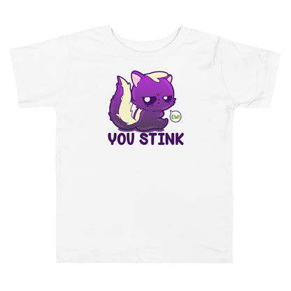 YOU STINK - Toddler Tee - ChubbleGumLLC