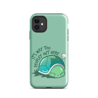 WAY TOO PEOPLEY - Tough Case for iPhone® - ChubbleGumLLC