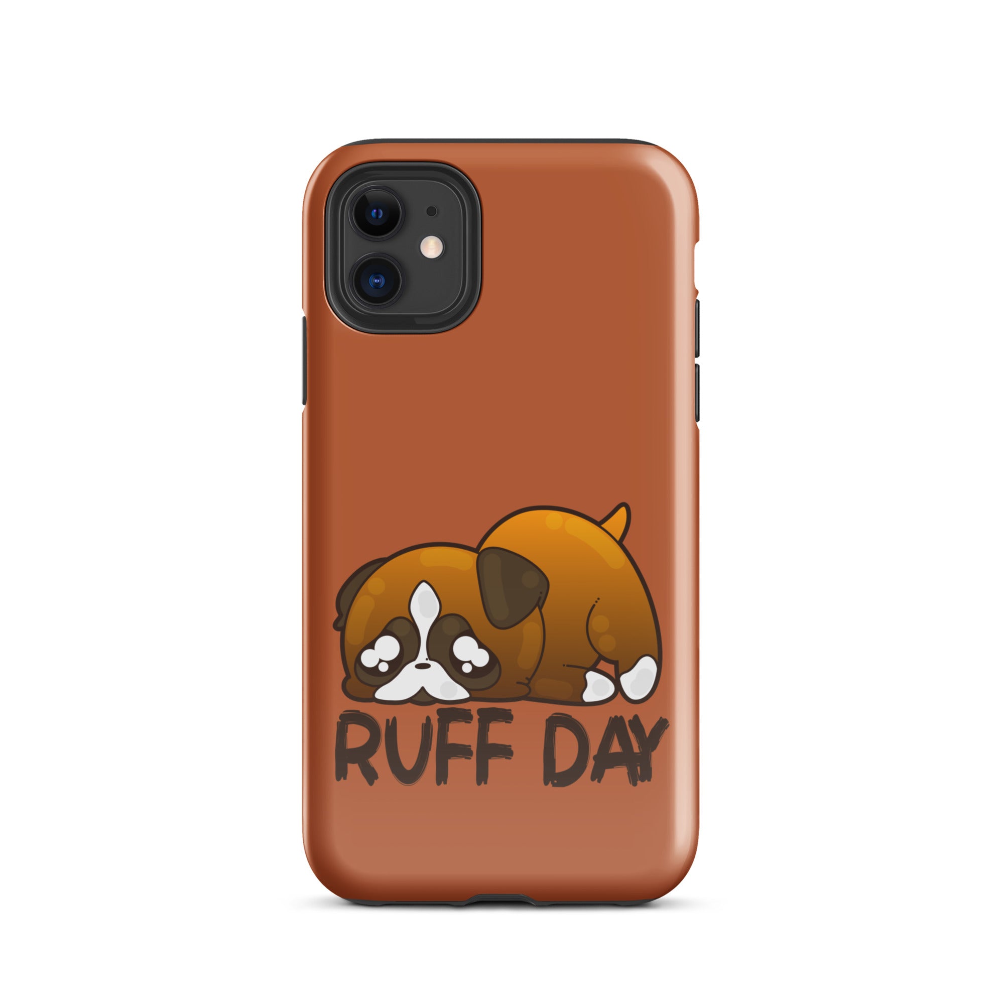 RUFF DAY - Tough Case for iPhone® - ChubbleGumLLC