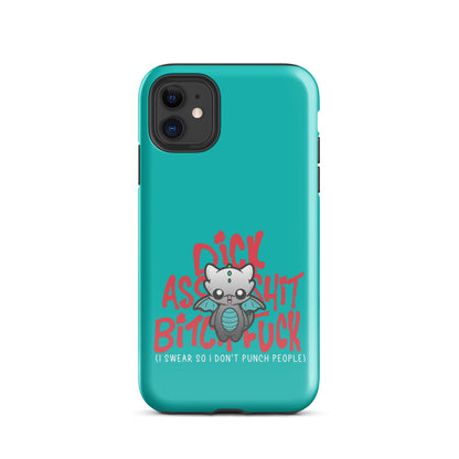 I SWEAR SO I DONT PUNCH PEOPLE - Tough Case for iPhone® - ChubbleGumLLC