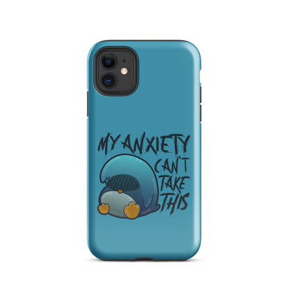 MY ANXIETY CANT TAKE THIS - Tough Case for iPhone® - ChubbleGumLLC