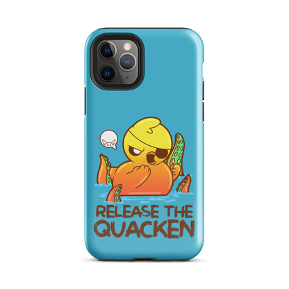 RELEASE THE QUACKEN - Tough Case for iPhone® - ChubbleGumLLC