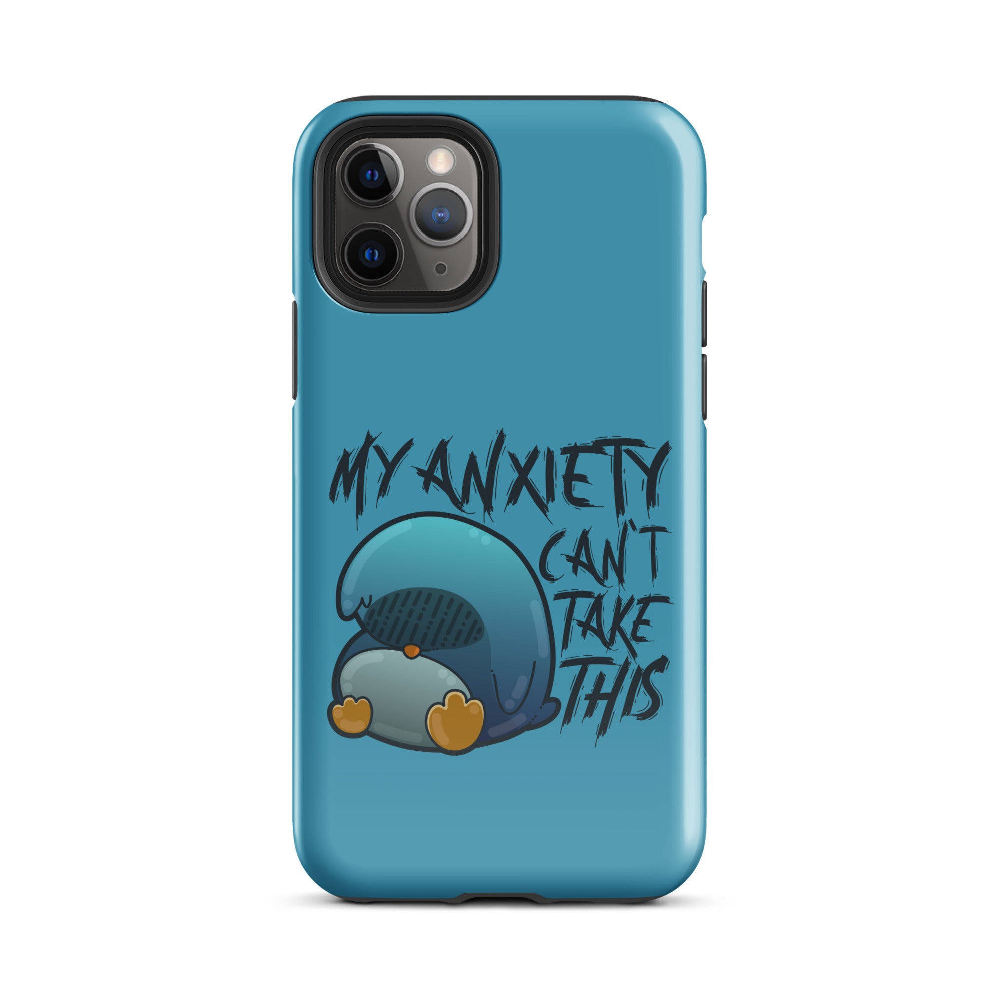 MY ANXIETY CANT TAKE THIS - Tough Case for iPhone® - ChubbleGumLLC